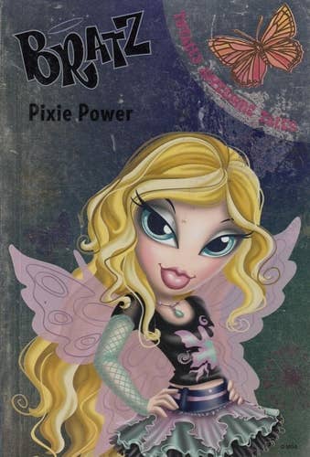 Pixie Power - Bratz Totally Awesome Tales by Peymani