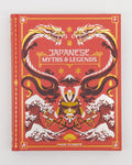 Japanese Myths & Legends Hardback