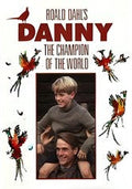 Roald Dahl's Danny The Champion of the World