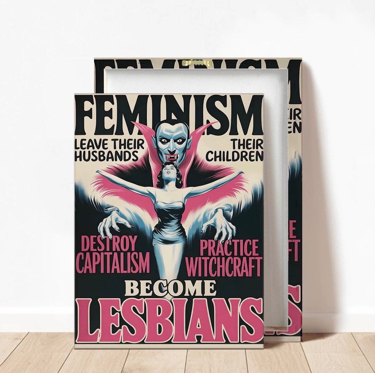 Feminism Become Lesbians Canvas Print