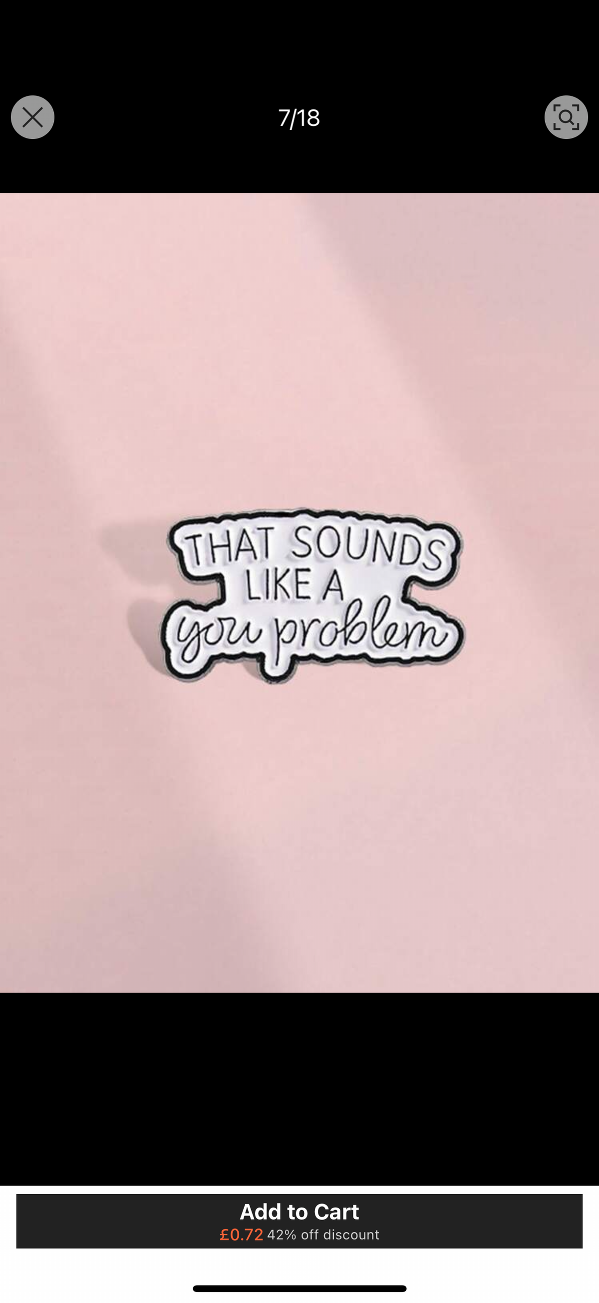 That Sounds Like a You Problem Pin Badge